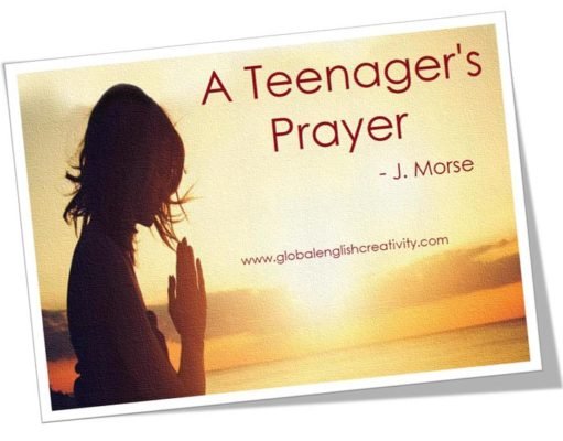 A TEENAGER'S PRAYER-POEM