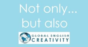 'NOT ONLY---BUT ALSO'-GLOBAL ENGLISH CREATIVITY