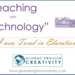 TEACHING WITH TECHNOLOGY