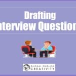 Drafting Interview Questions