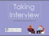 TAKING INTERVIEW