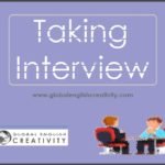 TAKING INTERVIEW