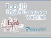 TOP 10 ENGLISH LANGUAGE WEBSITES_