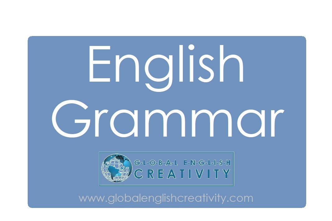 Learn English Grammar with GLOBAL ENGLISH CREATIVITY