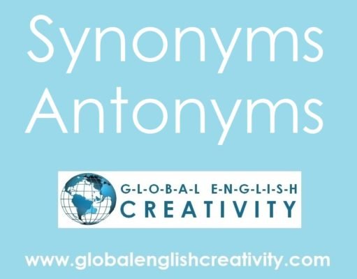 Synonyms-Antonyms
