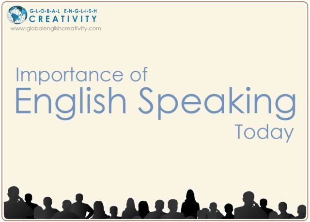 Importance of English Speaking Today