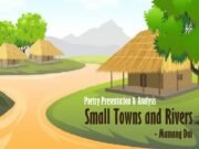 Poem 'Small Towns and Rivers' by Mamang Dai- Presentation & Analysis_2