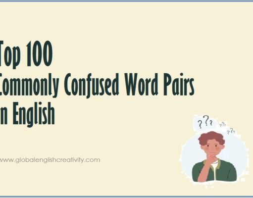 Top 100 Commonly Confused Word Pairs in English