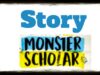 Monster and Scholar Story in English Monster and Scholar Story in English