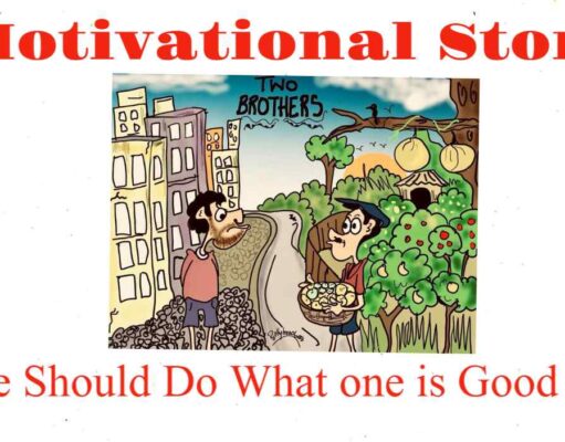 One Should Do What one is Good At:- Motivational Story Motivational Story