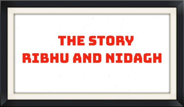 The Story Ribhu and Nidagh