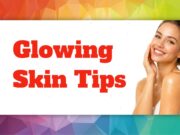 Healthy Tips | DEW SUMMER MAKEUP | GLOWING SKIN TIPS Glowing Skin Tips